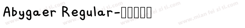 Abygaer Regular字体转换